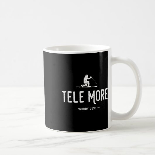 Tele More Worry Less  コーヒーマグカップ (右)