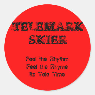 TELEMARKSKIERは、RhythmFeelをRhymeIts…感じます ラウンドシール