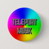 TELEPORT MUSK(単語を変更できる) 缶バッジ (正面)