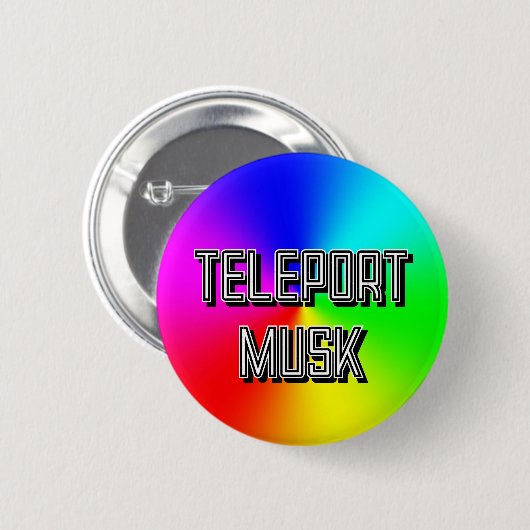 TELEPORT MUSK(単語を変更できる) 缶バッジ (正面&裏面)