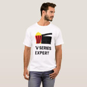 Television Show Binge Watch Tv Series Expert Food  Tシャツ (正面フル)