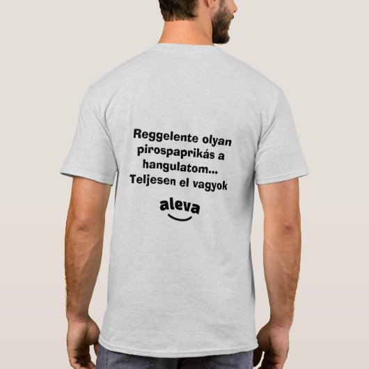 Teljesen el vagyok aleva férfi rövidujjú tシャツ (裏面)