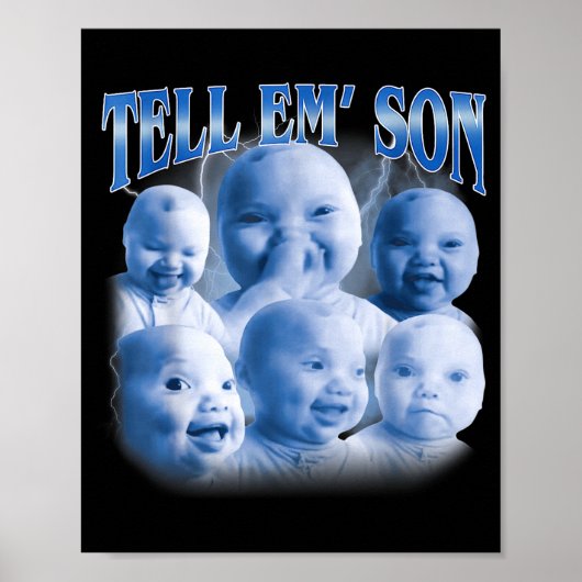 Tell em Son Funny Ai Niche Baby Laugh Holding Gen  ポスター (正面)
