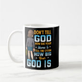 Tell The How Big Your God Is - Christian Motivatio コーヒーマグカップ (左)