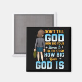 Tell The How Big Your God Is - Christian Motivatio マグネット (正面/裏面)