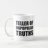 Teller of Unpopular Truthおもしろマグカップ コーヒーマグカップ (左)