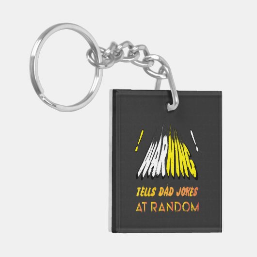 Tells Dad Jokes At Random キーホルダー (正面左)