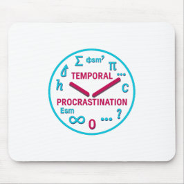 Temporal Procrastination  Physics & Math Mouse pad マウスパッド