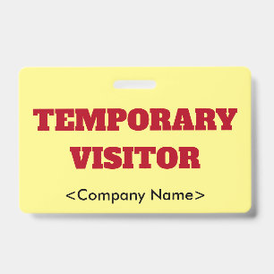 「TEMPORARY VISITOR」バッジを取得中 バッジ
