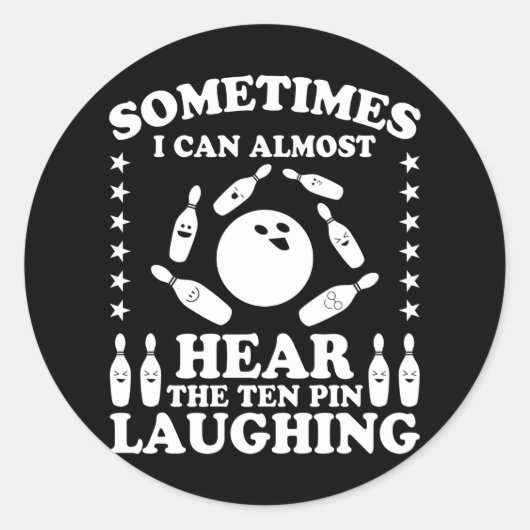 Ten Pin Laughing Bowling Player Quote Bowling Gift ラウンドシール (正面)