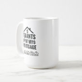 Tenants Pay My Mortgage Premium コーヒーマグカップ (正面左)