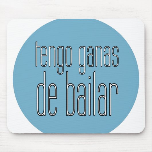 Tengo Ganas De Bailar - mousepad マウスパッド (正面)