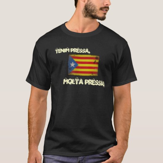 Tenim pressa, molta pressa! tシャツ (正面)