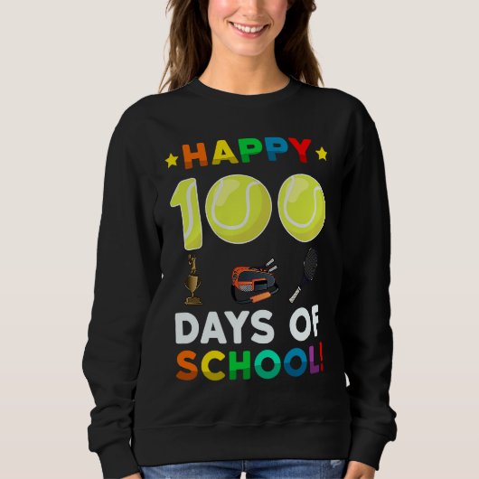 Tennis Ball Sport I Kicked 100 Days of School Teac スウェットシャツ (正面)