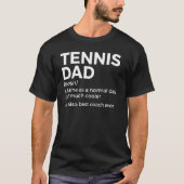 Tennis Dad Definition Best Coach Ever Tシャツ (正面)