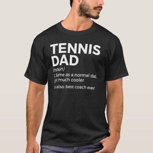 Tennis Dad Definition Best Coach Ever Tシャツ (正面)