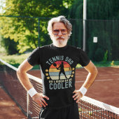 Tennis Dad Like a Regular Dad But Cooler Tシャツ