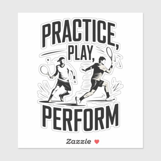 Tennis et motivation - practice play perform シール (シート)