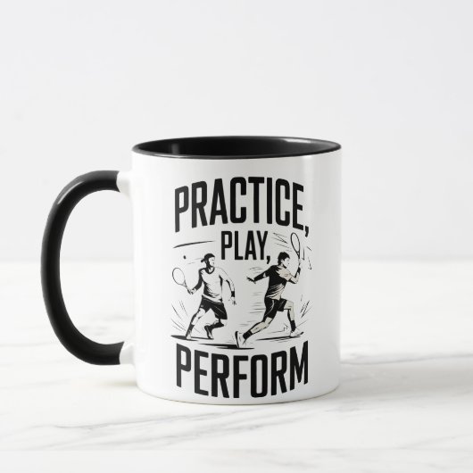 Tennis et motivation - practice play perform マグカップ (左)