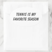 Tennis Is My Favorite Season – Tennis Day Fun 楕円形シール (バッグ)