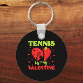 Tennis Is My Valentine Cool Srt Motivation Player  キーホルダー (正面)