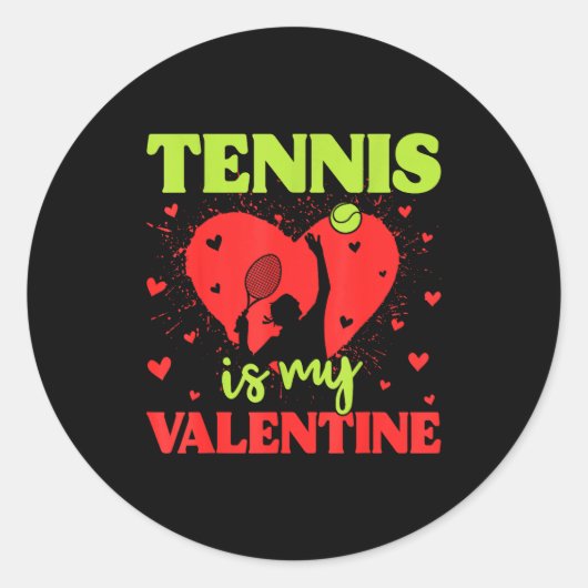 Tennis Is My Valentine Cool Srt Motivation Player  ラウンドシール (正面)