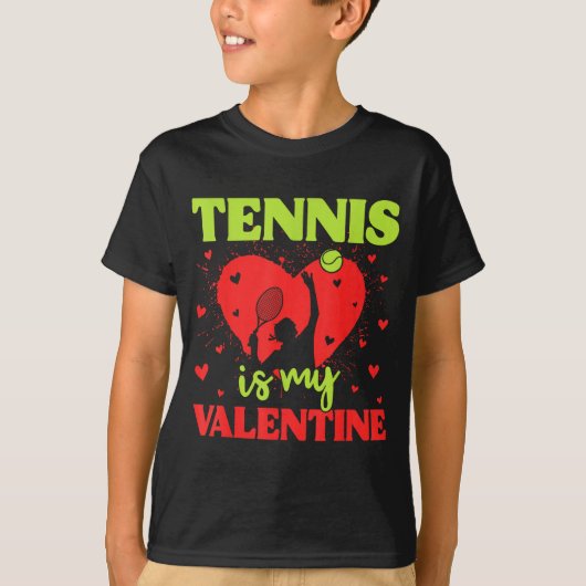 Tennis Is My Valentine Cool Srt Motivation Player  Tシャツ (正面)