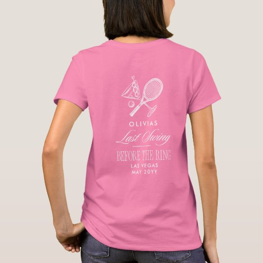 Tennis Last Swing Before The Ring Bachelorette Tシャツ (裏面)