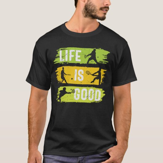Tennis Life is Good Tシャツ (正面)