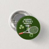 Tennis St. Patrick's day for tennis player 缶バッジ (正面&裏面)