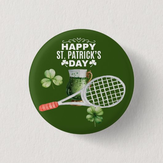 Tennis St. Patrick's day for tennis player 缶バッジ (正面)