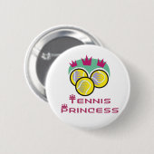 TennisChickのプリンセス 缶バッジ (正面&裏面)
