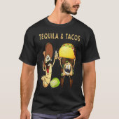 Tequila And Tacos Hakuna Tequila Patron Tequila Me Tシャツ (正面)