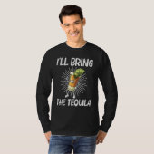 Tequila For Men Women Tequila Alcohol Drinker Tシャツ (正面フル)
