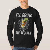 Tequila For Men Women Tequila Alcohol Drinker Tシャツ (正面)