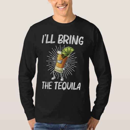 Tequila For Men Women Tequila Alcohol Drinker Tシャツ (正面)