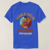 Tequila Fueled Hyperbaric Physician 1 Tシャツ (デザイン正面)