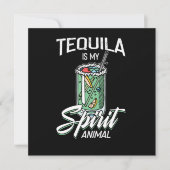 Tequila Is My Spirit Animal Funny Tequila Gift 招待状 (正面)