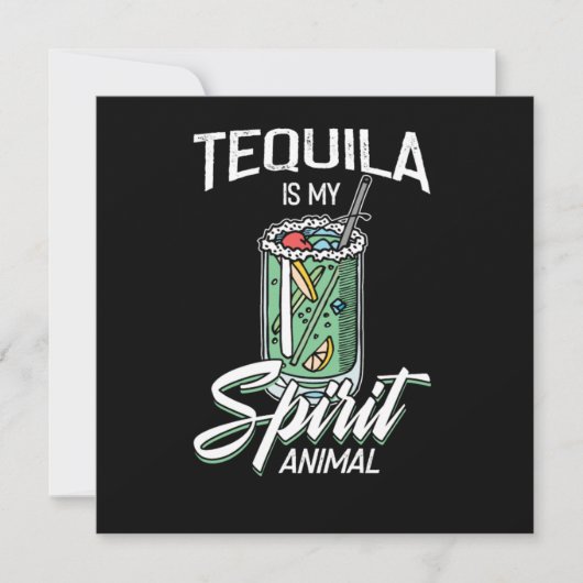 Tequila Is My Spirit Animal Funny Tequila Gift 招待状 (正面)