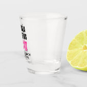 Tequila Made Us Do It | Bride Squad Drinking ショットグラス (右)