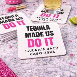 Tequila Made Us Do It | Bride Squad Drinking スクエアペーパーコースター