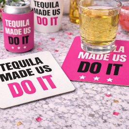 Tequila Made Us Do It | Bride Squad Drinking スクエアペーパーコースター