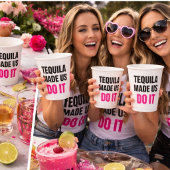 Tequila Made Us Do It | Bride Squad Drinking 紙コップ