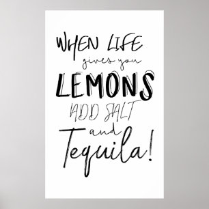 Tequila Print When Life Gives you Lemons Quote ポスター