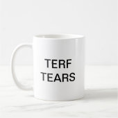 TERFはマグを引き裂きます コーヒーマグカップ (左)
