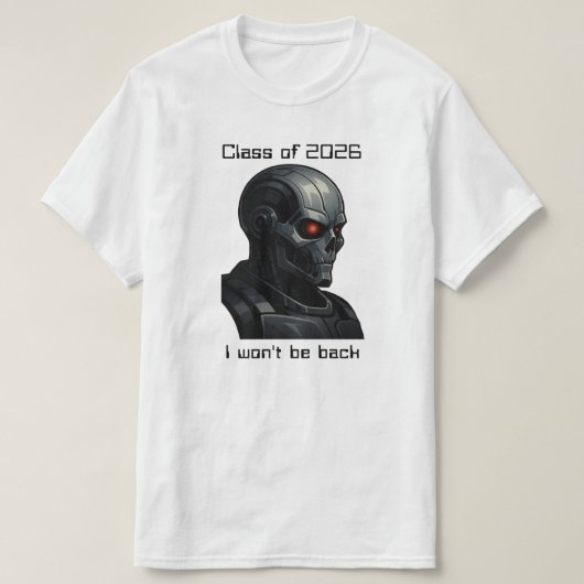 Terminator Skull Graduation Class of 2026 Graduate Tシャツ (デザイン正面)