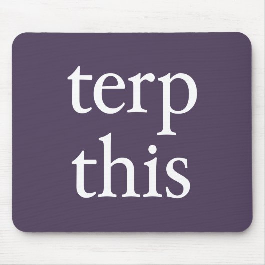 Terpこの暗いマウスパッド マウスパッド (正面)