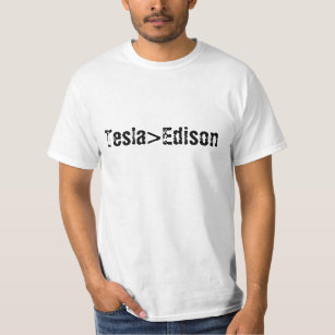Tesla > (素晴らしいより)エジソンのワイシャツ tシャツ