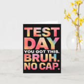 Test Day教師シャツBruhテスト日You 得 T カード (黄色い花)