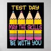 Test Day May The Skills Be With You Testing Day Te ポスター (正面)
